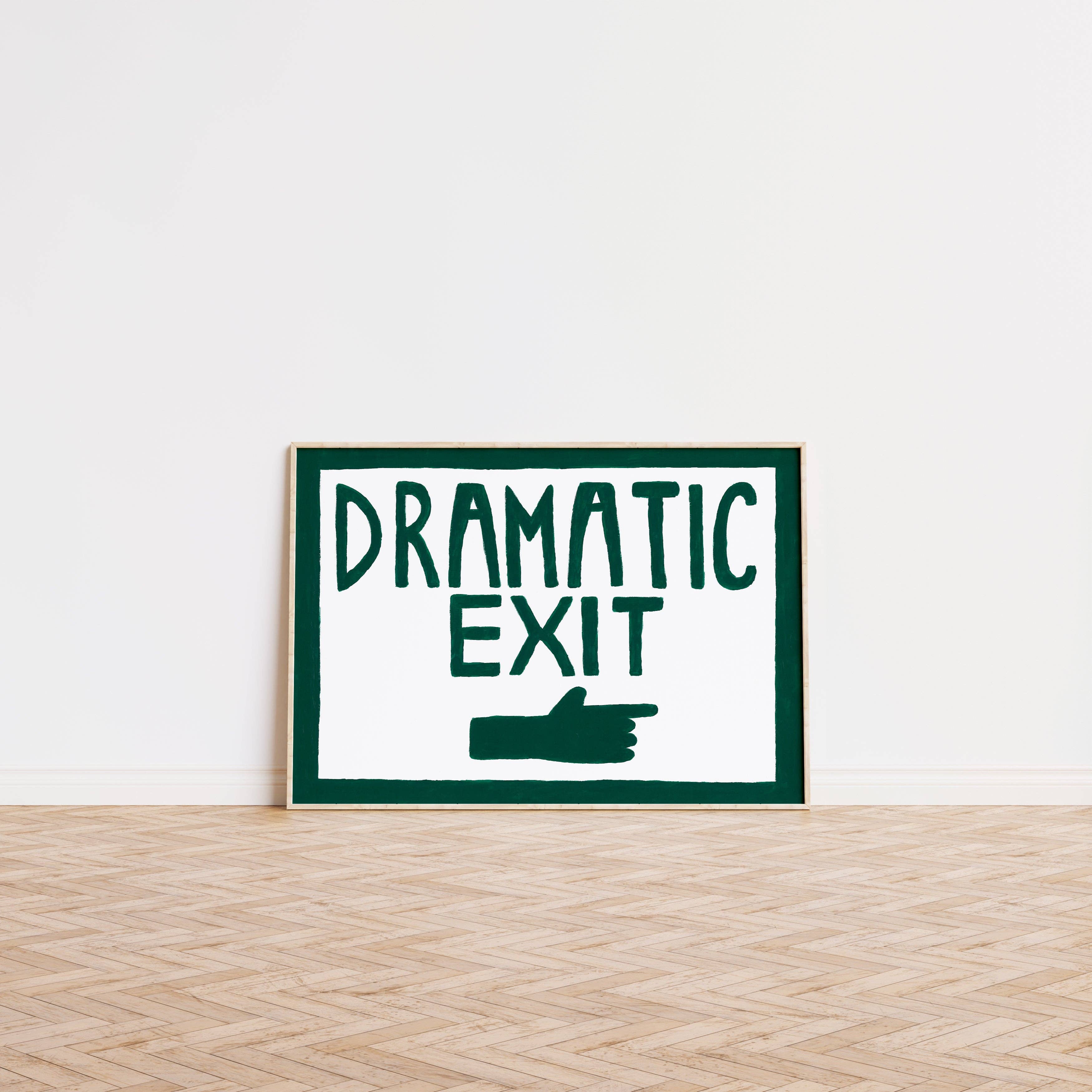 Dramatic Exit Hand Painted Print A3