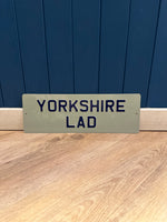 Load image into Gallery viewer, &#39;Yorkshire Lad&#39; Enamel Sign
