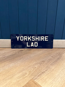 'Yorkshire Lad' Enamel Sign