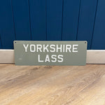 Load image into Gallery viewer, &#39;Yorkshire Lass&#39; Enamel Sign
