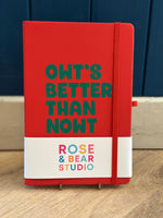 Load image into Gallery viewer, Yorkshire Notebook - Owt’s Better Than Nowt
