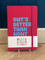 Load image into Gallery viewer, Yorkshire Notebook - Owt’s Better Than Nowt
