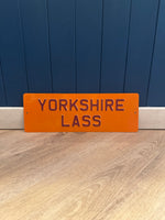 Load image into Gallery viewer, &#39;Yorkshire Lass&#39; Enamel Sign
