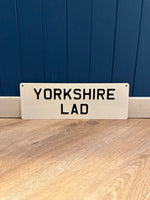 Load image into Gallery viewer, &#39;Yorkshire Lad&#39; Enamel Sign
