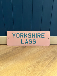 'Yorkshire Lass' Enamel Sign