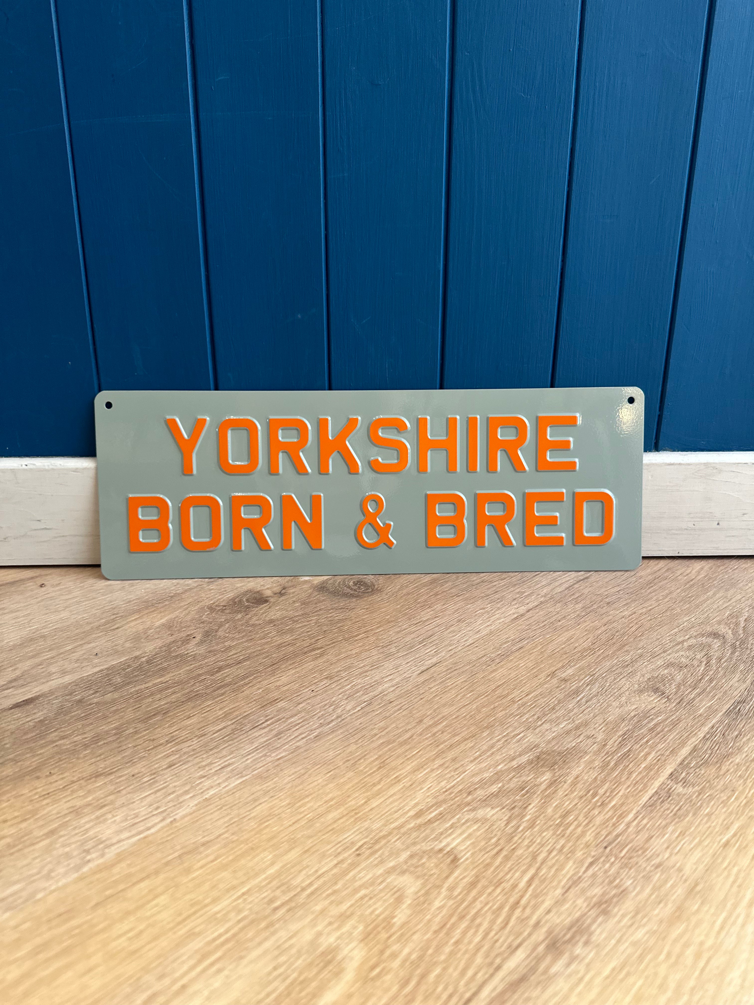 'Yorkshire Born & Bred' Enamel Sign
