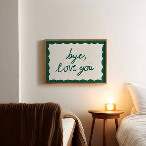 Bye, Love You Framed Print A3