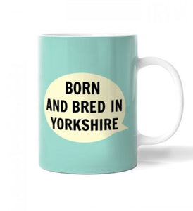 Yorkshire Mug - Born & Bred