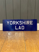 Load image into Gallery viewer, &#39;Yorkshire Lad&#39; Enamel Sign
