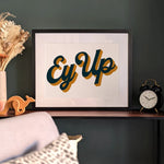 Load image into Gallery viewer, ‘Ey Up’ Framed Print
