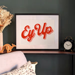 Load image into Gallery viewer, ‘Ey Up’ Framed Print

