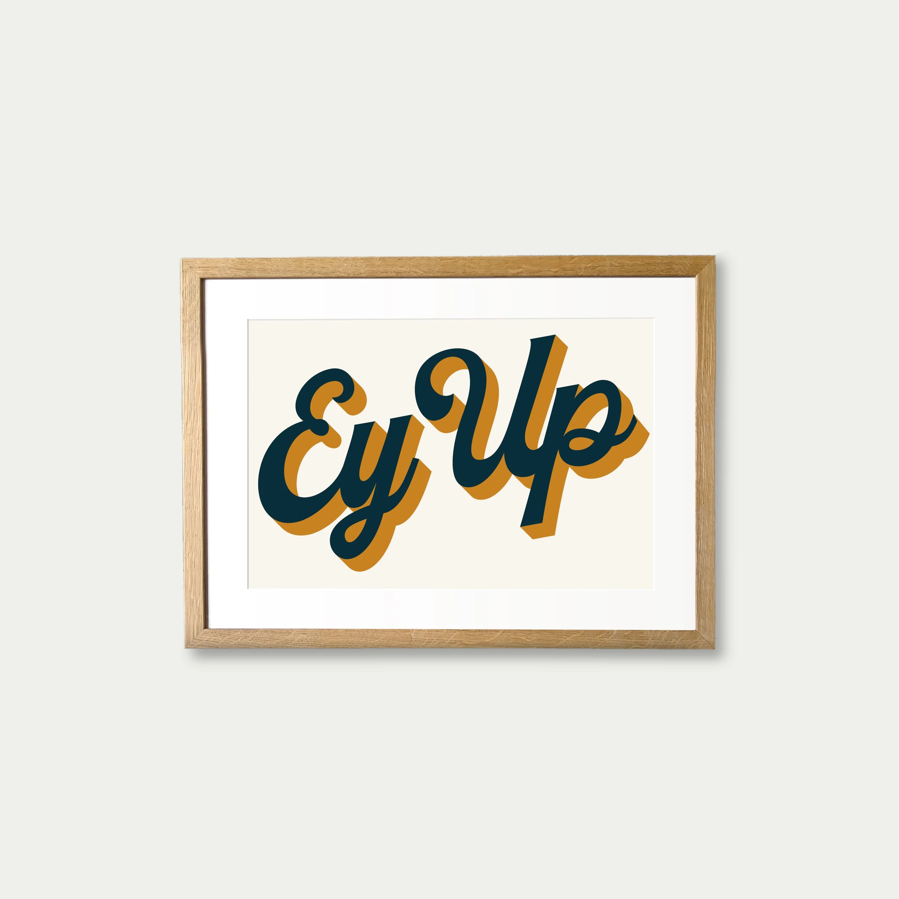 ‘Ey Up’ Framed Print